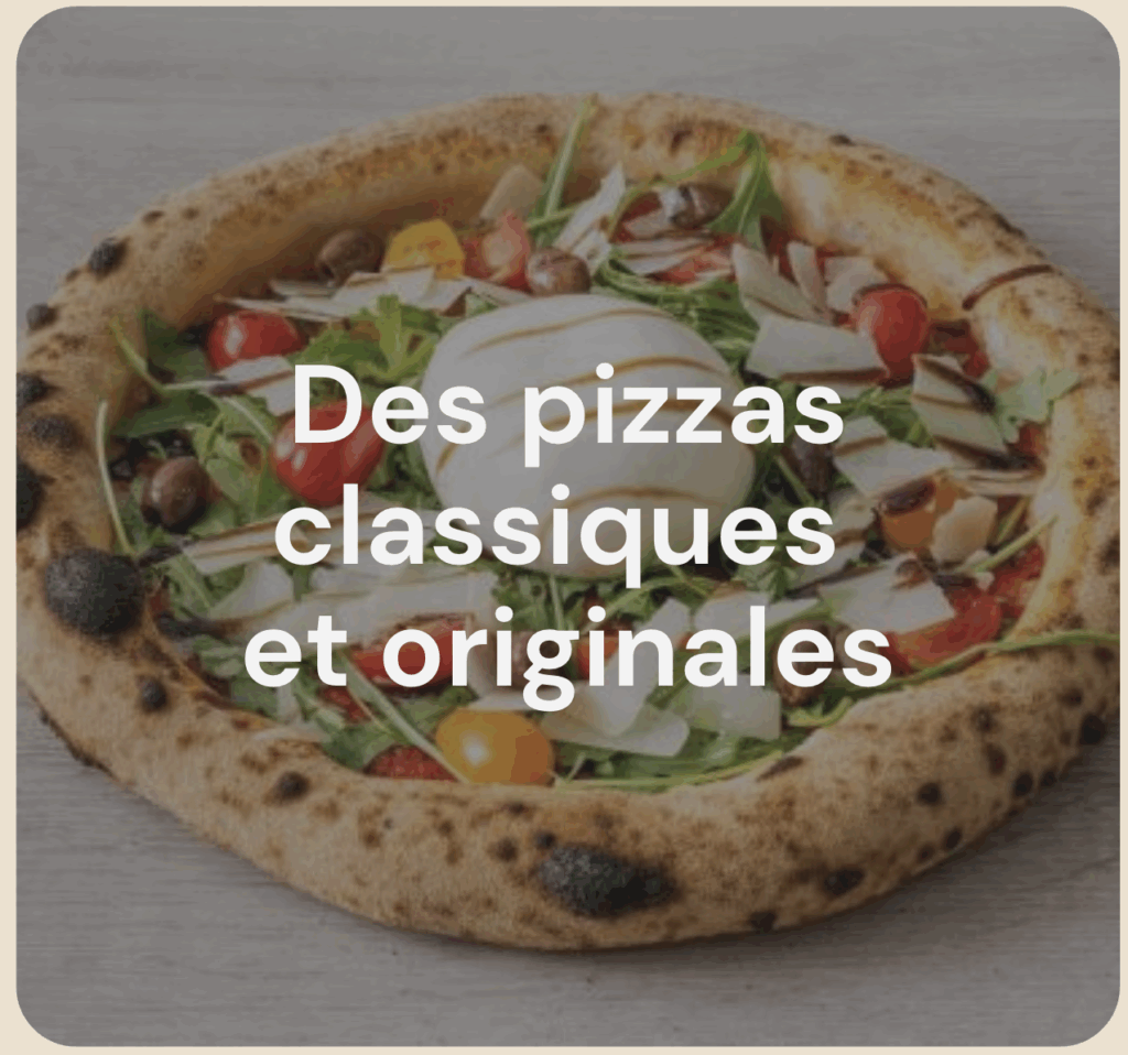 Pizzas classique et originales
